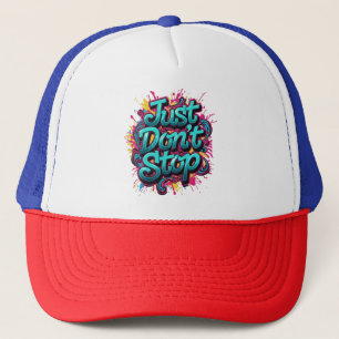 Casquette Ne vous arrêtez pas - Gras Graffiti Typography Str