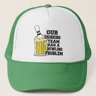 Casquette Notre équipe potable a un problème de bowling