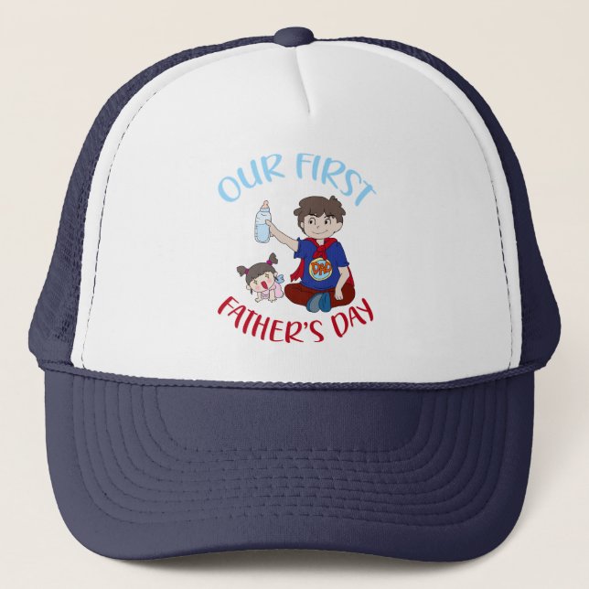 Casquette Notre première fête des pères (Devant)