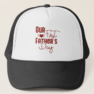 Casquette Notre première fête des pères