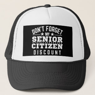 Casquette N'oubliez pas le rabais pour les seniors