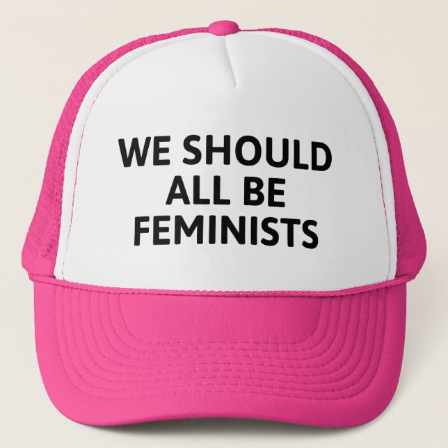 Casquette Nous Devrions Tous Être Féministes (Devant)