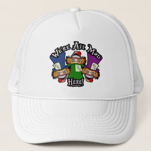 Casquette Nous sommes tous fous ici !