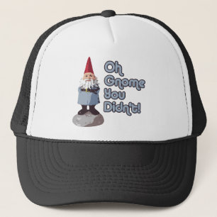 Casquette Oh gnome vous n'avez pas fait !