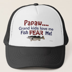 Casquette Papaw...Les grands enfants m'aiment Poisson Je cra