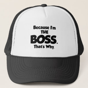 Casquette PARCE QUE je suis LE PATRON