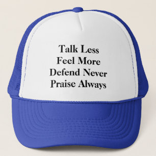 Casquette Parlez moins - Sentez-vous plus- Louez toujours- D
