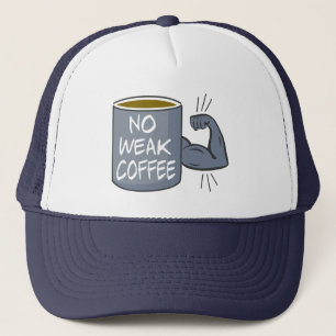 Casquette Pas de café faible