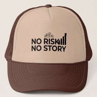 Casquette Pas de risque, pas d'histoire
