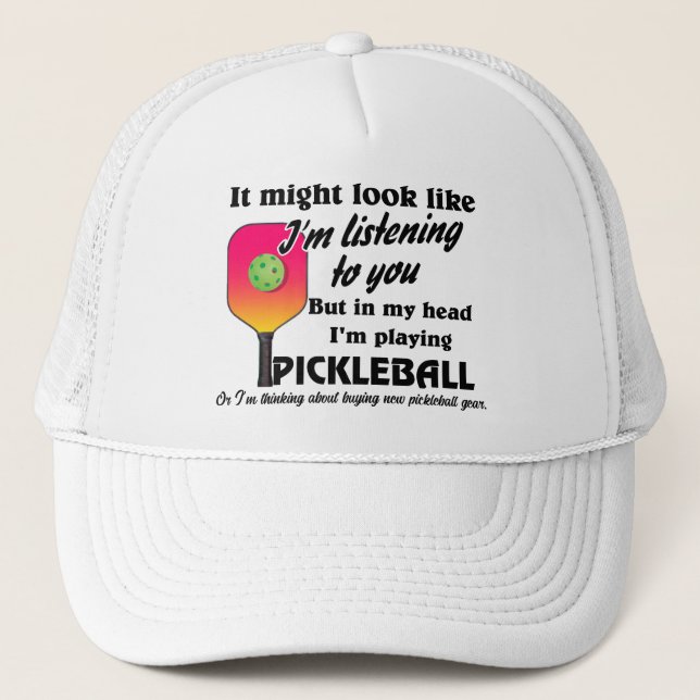 Casquette Pensez Toujours À Jouer Au Pickleball (Devant)