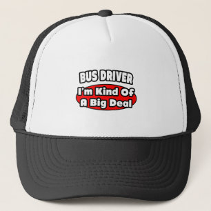 Casquette Pilote de bus ...Big Deal