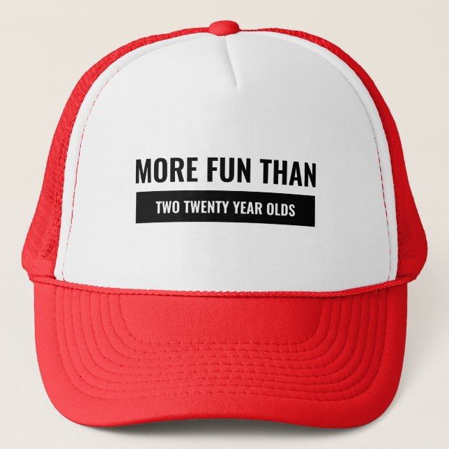 Casquette Plus Amusant Que Deux Enfants De Vingt Ans (Devant)