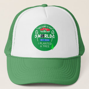 Casquette Prenez le contrôle du monde planté un arbre