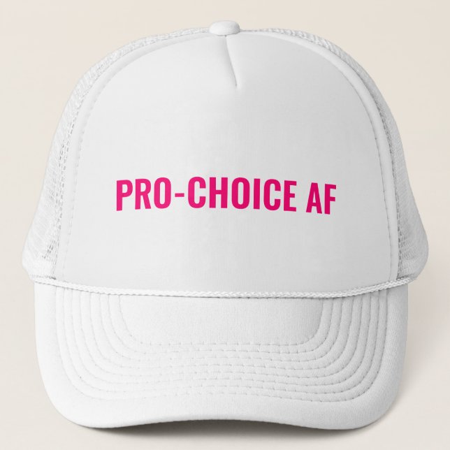Casquette Pro Choice AF hot rose blanc droits d'avortement  (Devant)