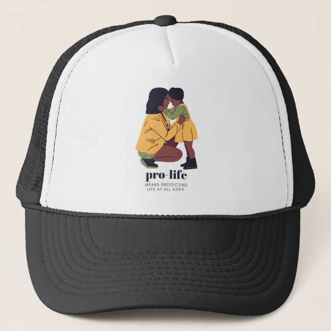 Casquette Pro-Life Signifie Protéger La Vie À Tout Âge (Devant)