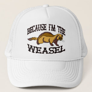 Casquette Puisque je suis la belette