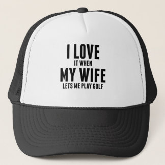 Casquette Quand mon épouse me laisse jouer au golf