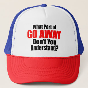 Casquette Quelle partie de Go Away