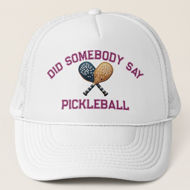 Casquette Quelqu'Un A Dit Pickleball (Devant)