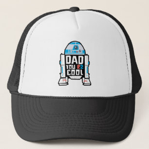 Casquette R2-D2   Papa tu es R2 cool