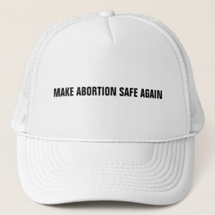 Casquette Rendre l'avortement sûr blanc noir minimaliste