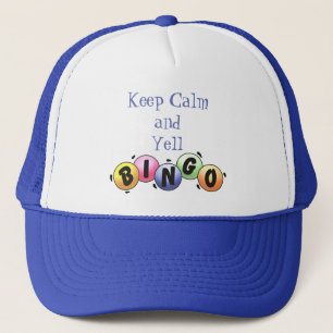 Casquette Restez Calme Et Yell Bingo