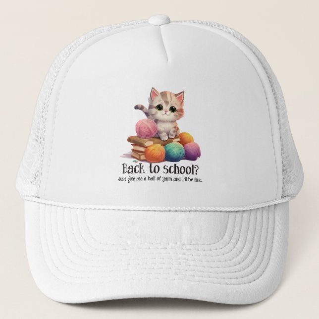 Casquette Retour À L'École ? Donne-moi juste Yarn (Devant)