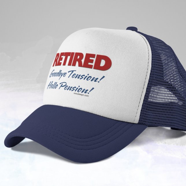 Casquette Retraité : Adieu Tension Bonjour Pension! (Créateur téléchargé)