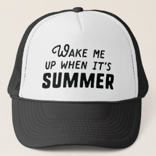 Casquette Réveillez-moi quand c'est l'été