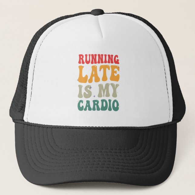 Casquette Running Late est mon Cardio Funny Retro Fitness Ca (Devant)