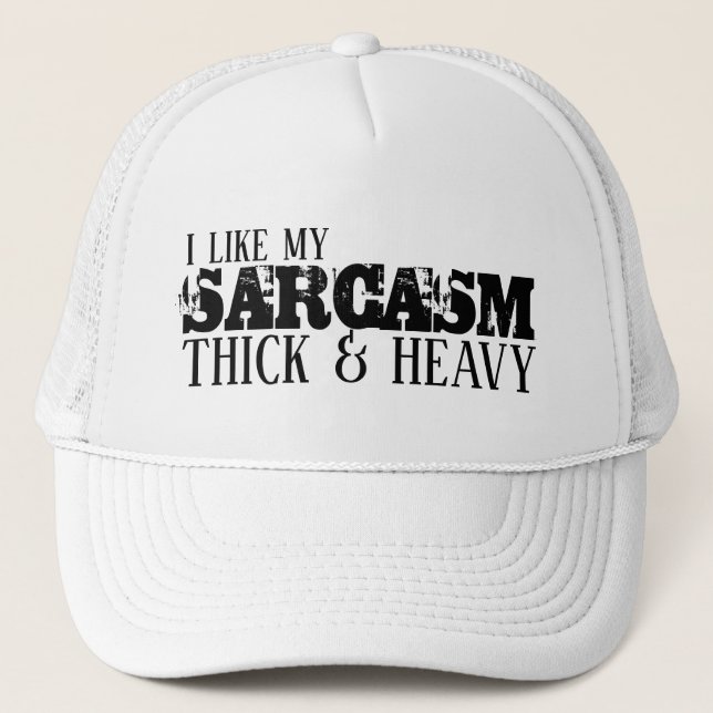 Casquette Sarcasme épais et lourd (Devant)