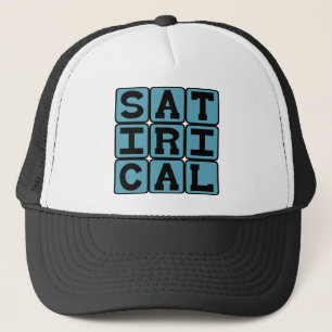 Casquette Satirique, critique et moqueur