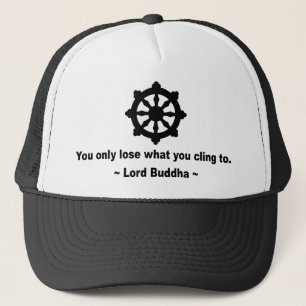 Casquette Seigneur Bouddha Quote