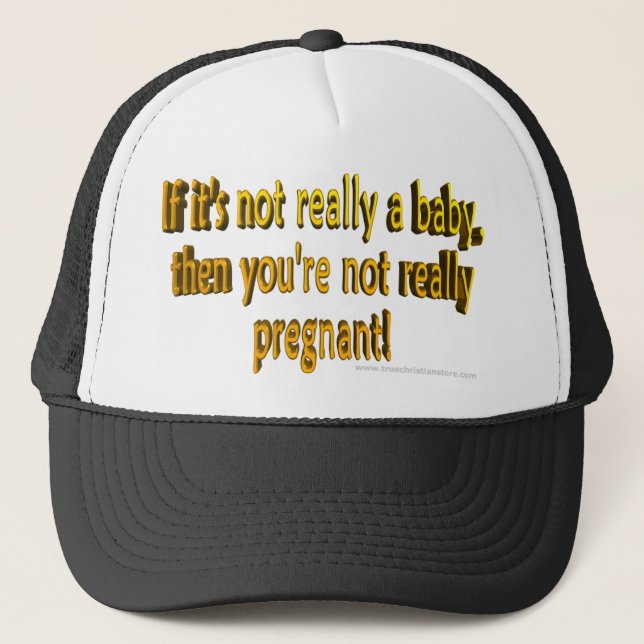 Casquette Si ce n'est pas un bébé puis vous n'êtes pas (Devant)