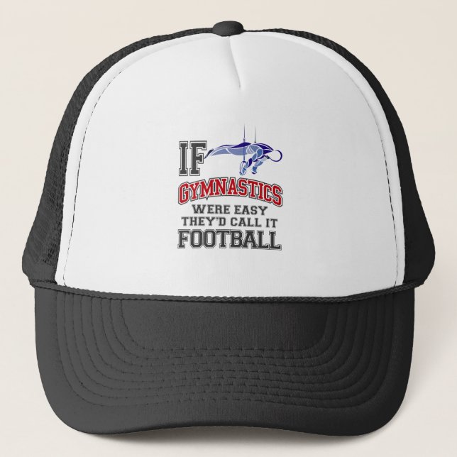 Casquette Si la gymnastique était facile, ils l'appelleraien (Devant)