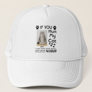 Casquette Si Vous Avez Blessé Mon Chat, Je Peux Faire Vos Pâ