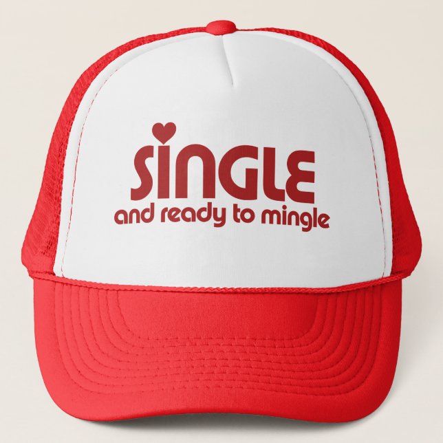 Casquette Single and ready to mingle (Devant)