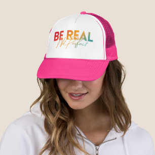 CASQUETTE SOIS VRAI PAS PARFAIT