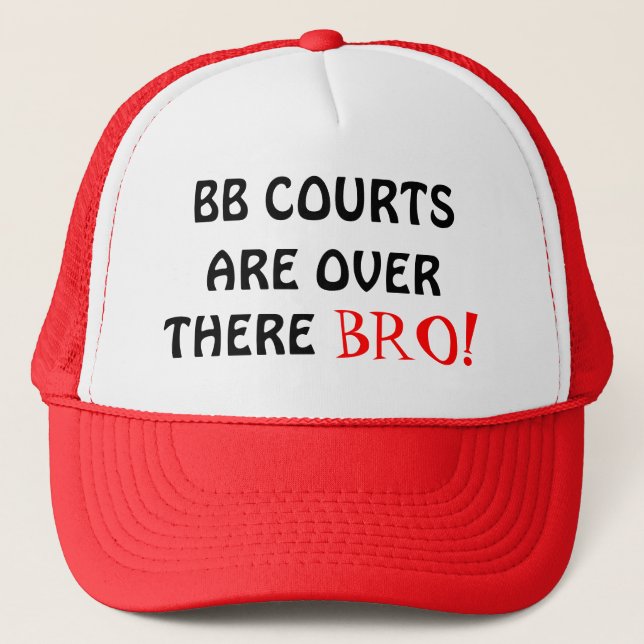 CASQUETTE SONT TERMINÉES, LES COURS DE BB, LÀ, BRO ! (Devant)