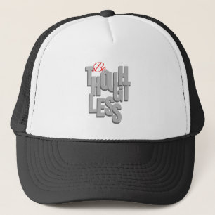 Casquette Soyez sans réfléchir Citation Motivationnelle Insp