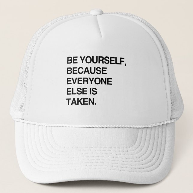CASQUETTE SOYEZ VOUS-MÊME PARCE QUE CHACUN EST PRIS (Devant)