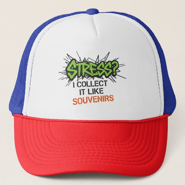 Casquette Stress ? Je Le Recueille Comme Des Souvenirs - Gra (Devant)