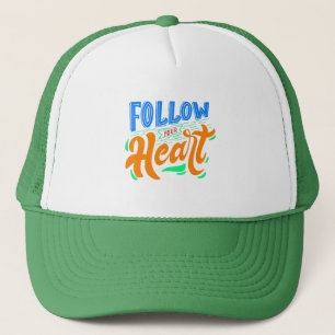 Casquette suivez votre coeur