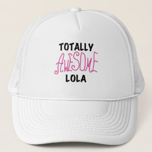 Casquette T-shirts et cadeaux Lola rose totalement géniaux