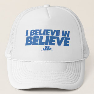 Casquette Ted Lasso   Je crois en la croyance