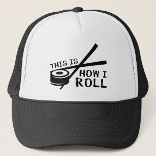 Casquette This Is How I Roll