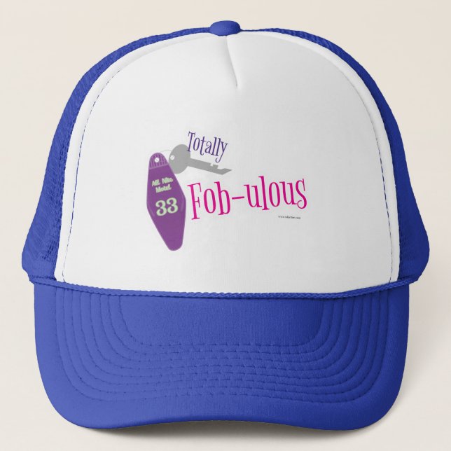 Casquette Totalement Fabuleux Clé Fob Slogan Art Fun (Devant)