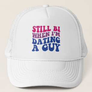 Casquette Toujours bi quand je fréquente un mec drôle de fie