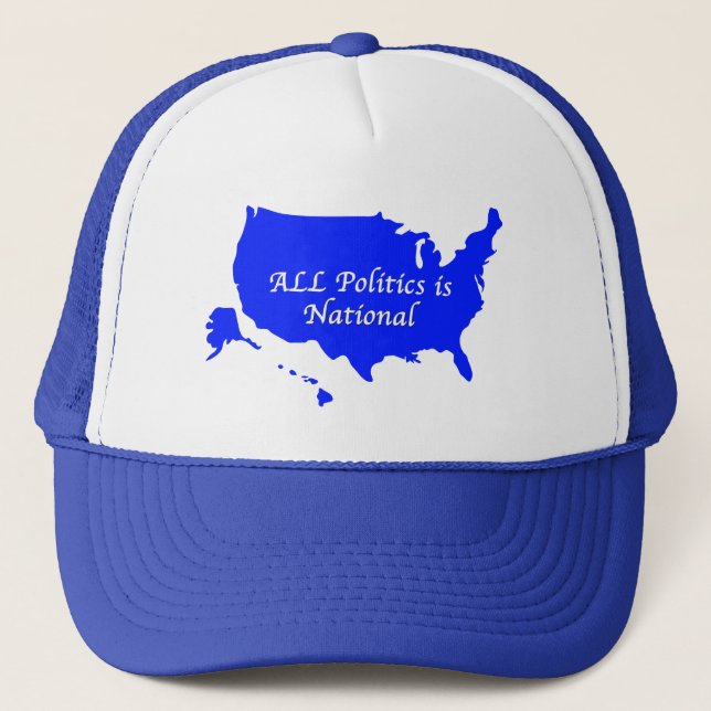 Casquette Toute la politique est nationale (Devant)