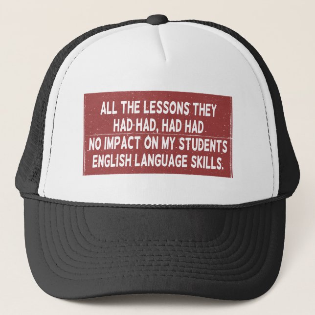Casquette Toutes les leçons qu'ils ont tirées n'ont eu aucun (Devant)